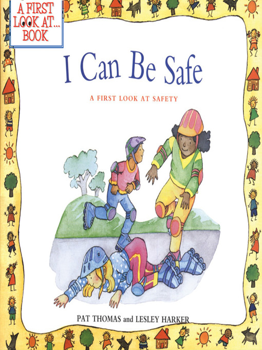 Title details for I Can Be Safe by Pat Thomas - Available